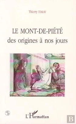 Bertrand.pt - Le Mont-De Piété : Des Origines À Nos Jours