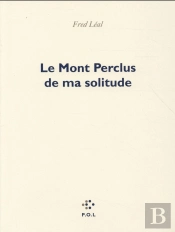 Le Mont Perclus De Ma Solitude