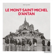 Le Mont-Saint-Michel D'Antan