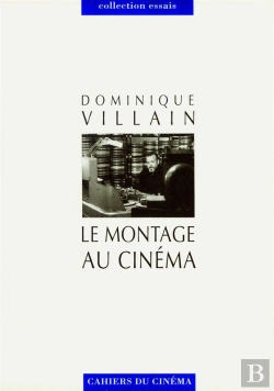 Bertrand.pt - Le Montage Au Cinéma