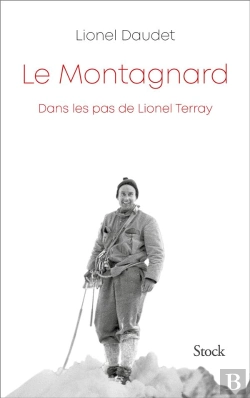 Bertrand.pt - Le Montagnard - Dans Les Pas De Lionel Terray