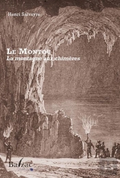 Le Montou, La Montagne Aux Chimères