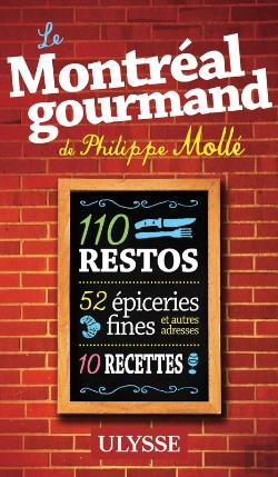 Bertrand.pt - Le Montreal Gourmand De Philippe Molle