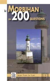 Le Morbihan En 200 Questions