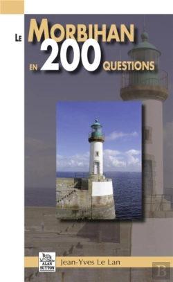 Bertrand.pt - Le Morbihan En 200 Questions