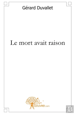 Bertrand.pt - Le Mort Avait Raison