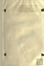 Le Morte Darthur: The Book Of King Arthur And Of His Noble Knights Of The Round Table (Volume 3 Of 4)
