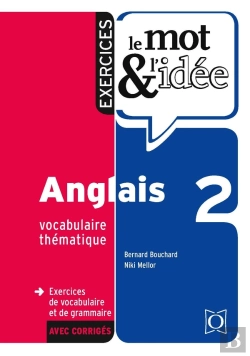 Bertrand.pt - Le Mot Et L'Idée : Anglais Tome 2 : Exercices
