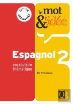 Le Mot Et L'Idée ; Espagnol 2