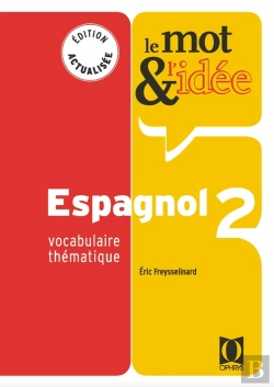 Bertrand.pt - Le Mot Et L'Idée ; Espagnol 2