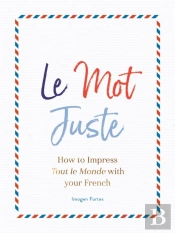 Le Mot Juste