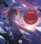 Le Mot Qui Arrêta La Guerre