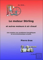 Le Moteur Stirling Et Autres Moteurs À Air Chaud