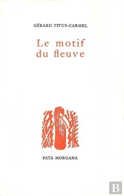Bertrand.pt - Le Motif Du Fleuve