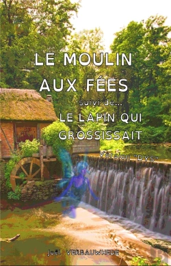 Bertrand.pt - Le Moulin Aux Fees & Le Lapin Qui Grossissait - Version 