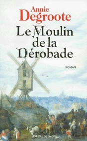 Le Moulin De La Derobade