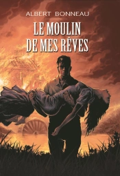 Le Moulin De Mes Reves