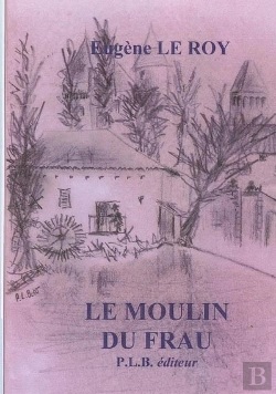 Bertrand.pt - Le Moulin Du Frau