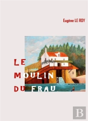 Le Moulin Du Frau