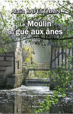 Bertrand.pt - Le Moulin Du Gué Aux Ânes