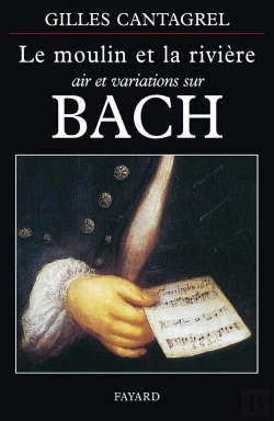 Bertrand.pt - Le Moulin Et La Riviere: Air Et Variations Sur Bach