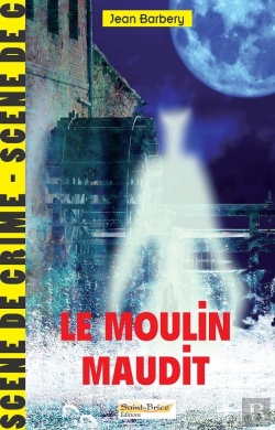 Bertrand.pt - Le Moulin Maudit