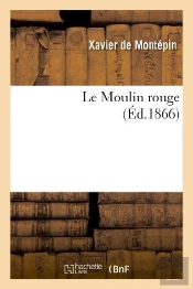 Le Moulin Rouge