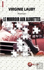 Le Mouroir Aux Alouettes