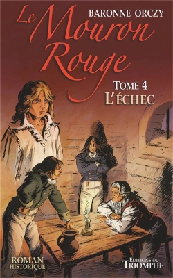 Bertrand.pt - Le Mouron Rouge - Tome 4 - L'Echec