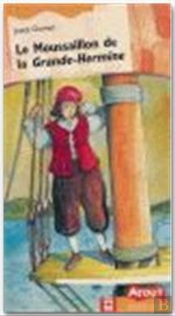 Bertrand.pt - Le Moussaillon De La Grande  Hermine