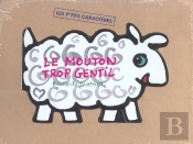 Le Mouton Trop Gentil