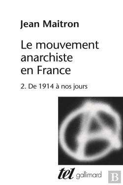 Bertrand.pt - Le Mouvement Anarchiste En France T. 2