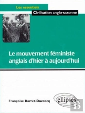 Le Mouvement Féministe Anglais D'Hier À Aujourd'Hui