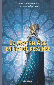 Le Moyen Âge En Bande Dessinée