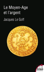 Le Moyen Âge Et L'Argent