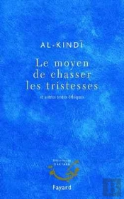 Le Moyen De Chasser Les Tristesses