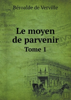 Bertrand.pt - Le Moyen De Parvenir Tome 1