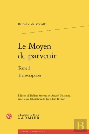 Le Moyen De Parvenir Tome 1 : Transcription