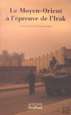Bertrand.pt - Le Moyen-Orient À L'Épreuve De L'Irak