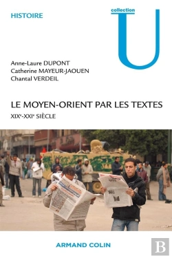Bertrand.pt - Le Moyen-Orient Par Les Textes ; 19e/20e Siècles