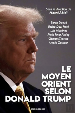 Bertrand.pt - Le Moyen-Orient Selon Donald Trump