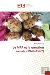 Le Mrp Et La Question Sociale (1944-1967)