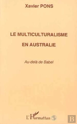 Bertrand.pt - Le Multiculturalisme En Australie ; Au-Dela De Babel