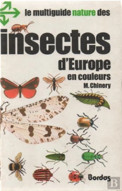 Bertrand.pt - Le Multiguide Nature Des Insectes D'Europe En Couleurs