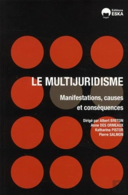 Bertrand.pt - Le Multijuridisme ; Manifestations, Causes Et Conséquences
