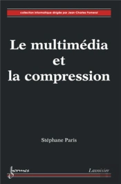 Le Multimédia Et La Compression
