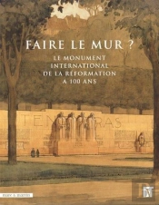 Le Mur De La Reformation