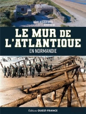 Le Mur De L'Atlantique En Normandie