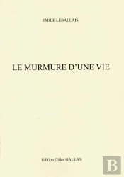 Le Murmure D'Une Vie