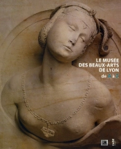 Le Musée Des Beaux-Arts De Lyon De A À Z